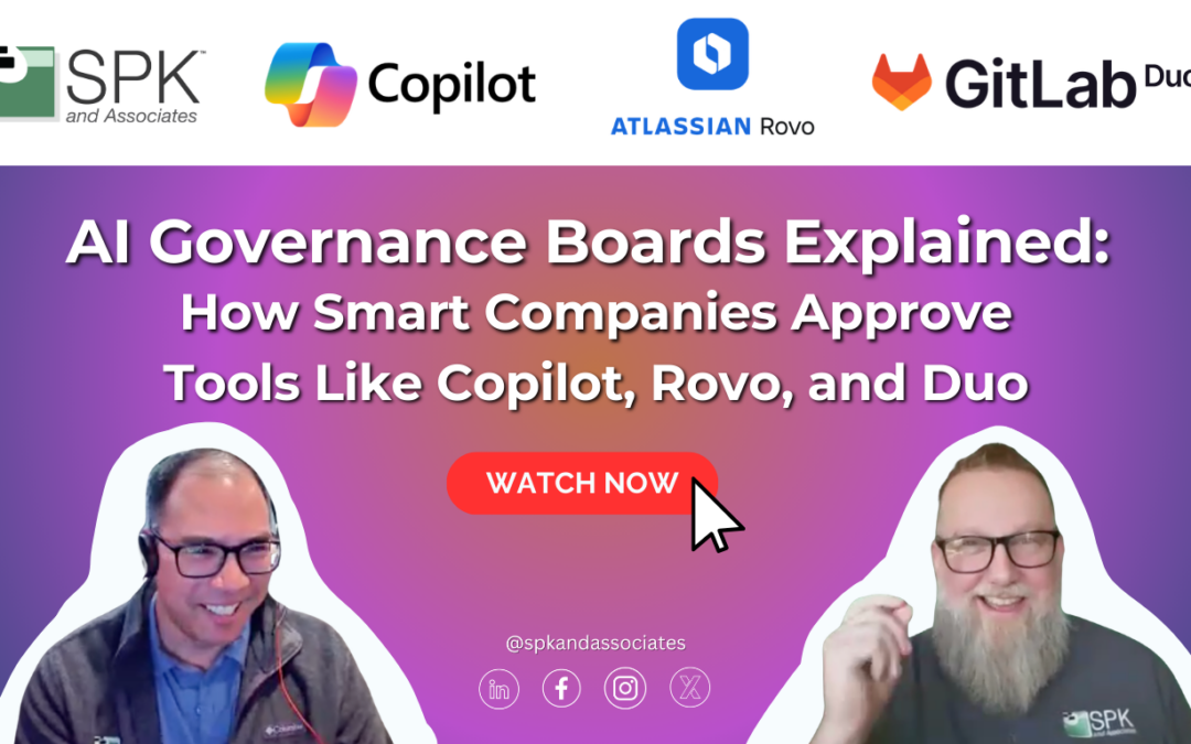AI Governance Boards Explained: How Smart Companies Approve Tools Like Copilot, Rovo, and Duo