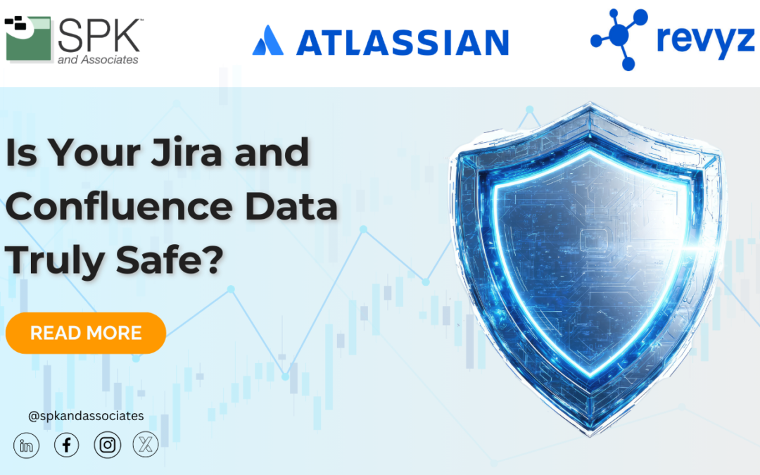 Is Your Jira and Confluence Data Truly Safe?