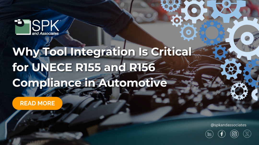 Why Tool Integration Is Critical for UNECE R155 and R156 Compliance in Automotive