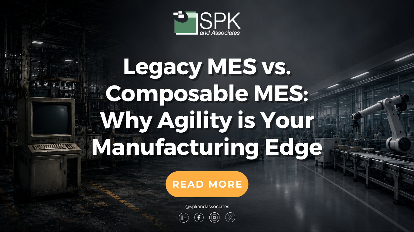 Legacy MES vs. Composable MES-Why Agility is Your Manufacturing Edge featured image