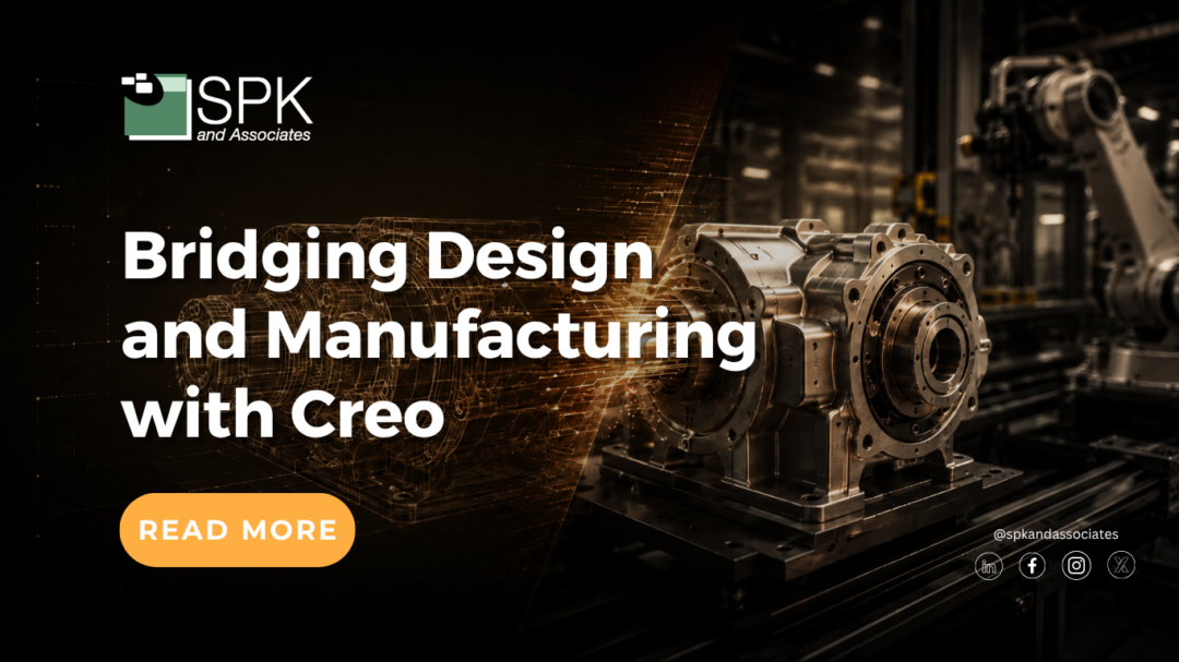 Bridging Design and Manufacturing with Creo