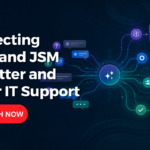 Vlog - Connecting Slack and JSM for Better and Faster IT Support featured image