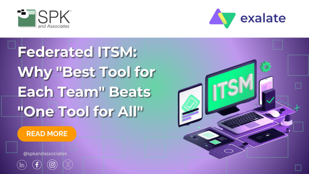 Federated ITSM: Why “Best Tool for Each Team” Beats “One Tool for All”