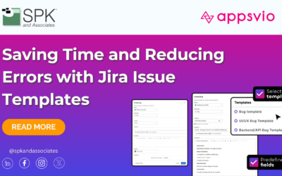 Saving Time and Reducing Errors with Jira Issue Templates