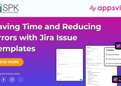 Saving Time and Reducing Errors with Jira Issue Templates