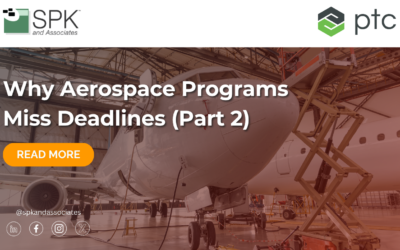 Why Aerospace Programs Miss Deadlines Part 2