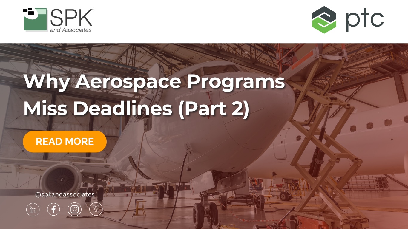 why-aerospace-programs-miss-deadlines-part-2-featured-image – 1