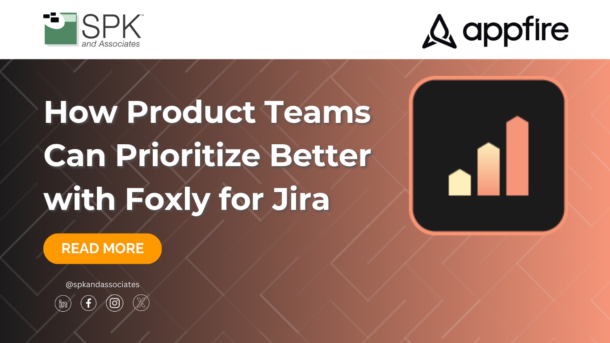 How Product Teams Can Prioritize Better with Foxly for Jira