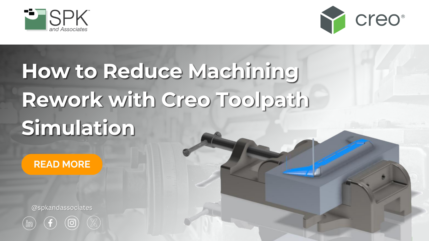 how-to-reduce-machining-rework-with-creo-toolpath-simulation-featured-image